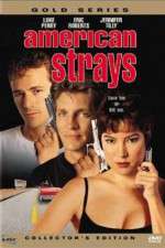 Watch American Strays 123movies