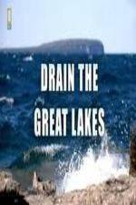 Watch National Geographic - Drain the Great Lakes 123movies
