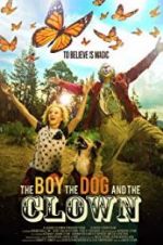 Watch The Boy, the Dog and the Clown 123movies