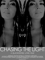 Watch Chasing the Light 123movies