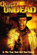 Watch The Quick and the Undead 123movies