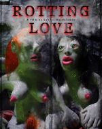 Watch Rotting Love (Short 2023) 123movies