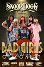 Watch Snoop Dogg Presents: The Bad Girls of Comedy 123movies