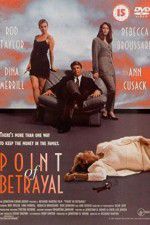 Watch The Point of Betrayal 123movies