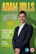 Watch Adam Hills: Happyism 123movies