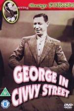 Watch George in Civvy Street 123movies