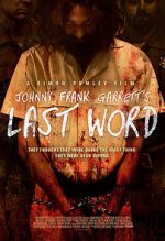 Watch Johnny Frank Garrett\'s Last Word 123movies