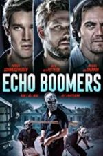 Watch Echo Boomers 123movies