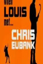 Watch When Louis Met Chris Eubank 123movies
