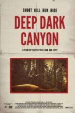 Watch Deep Dark Canyon 123movies