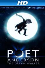 Watch Poet Anderson: The Dream Walker 123movies