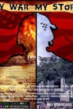 Watch My War, My Story 123movies