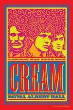 Watch Cream Royal Albert Hall London May 2-3-5-6 2005 123movies