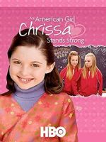 Watch An American Girl: Chrissa Stands Strong 123movies