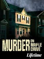 Watch Murder on Maple Drive 123movies