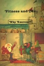 Watch Fitness and Me: Why Exercise? 123movies