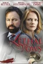 Watch Lethal Vows 123movies