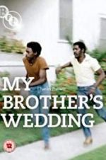 Watch My Brother\'s Wedding 123movies