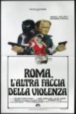 Watch Rome: The Other Side of Violence 123movies