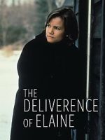 Watch The Deliverance of Elaine 123movies