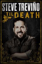 Watch Steve Treviño: \'Til Death (TV Special 2019) 123movies