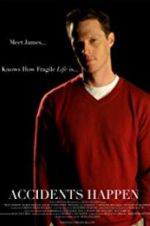 Watch Accidents Happen 123movies