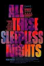 Watch All These Sleepless Nights 123movies
