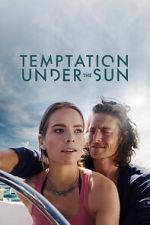 Watch Temptation Under the Sun 123movies