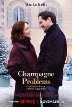 Watch Champagne Problems 123movies