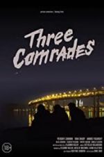 Watch Three Comrades 123movies