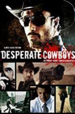 Watch Desperate Cowboys 123movies
