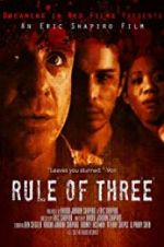 Watch Rule of 3 123movies