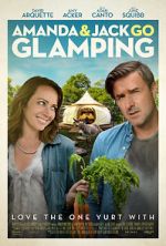 Watch Amanda & Jack Go Glamping 123movies