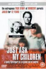 Watch Just Ask My Children 123movies
