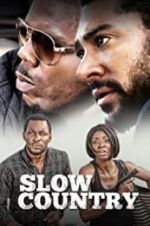 Watch Slow Country 123movies