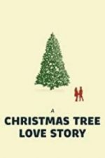 Watch A Christmas Tree Love Story 123movies