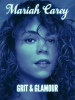 Watch Mariah Carey: Grit and Glamour 123movies