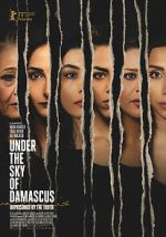 Watch Under the Sky of Damascus 123movies