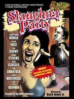 Watch Slaughter Party 123movies