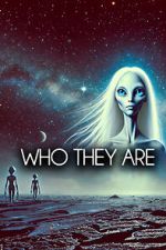 Watch Who They Are 123movies