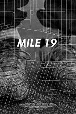 Watch Mile 19 123movies