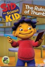 Watch Sid The Science Kid The Ruler Of Thumb 123movies