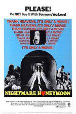 Watch Nightmare Honeymoon 123movies