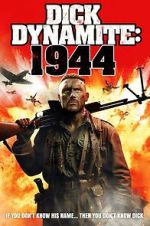 Watch Dick Dynamite 1944 123movies