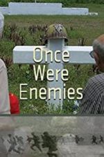 Watch Once Were Enemies 123movies