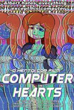 Watch Computer Hearts (Short 2015) 123movies