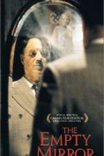 Watch The Empty Mirror 123movies