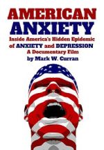 Watch American Anxiety: Inside the Hidden Epidemic of Anxiety and Depression 123movies