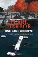 Watch Pearl Harbor One Last Goodbye 123movies