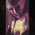 Watch Old Flame 123movies